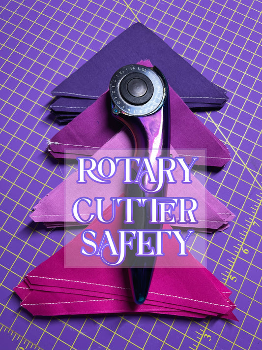 Rotary Cutter Safety Tips