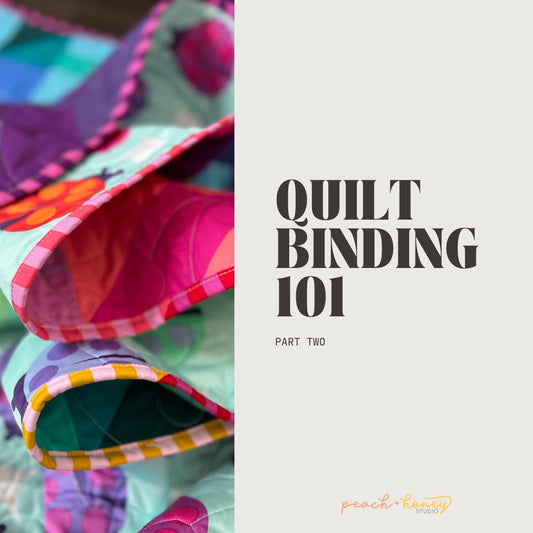 Quilt Binding 101 - Part 2