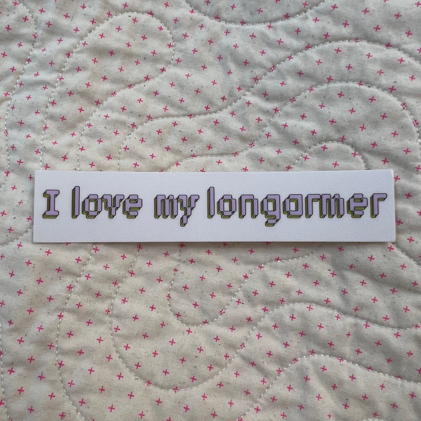 I Love My Longarmer Sticker