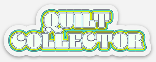 Quilt Collector Vinyl Sticker
